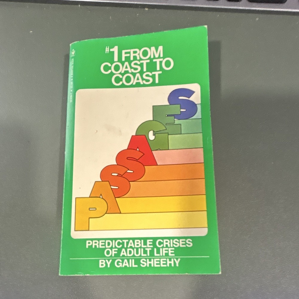 Passages Predictable Crises of Adult Life Gail Sheehy Paperback Bantam 1976